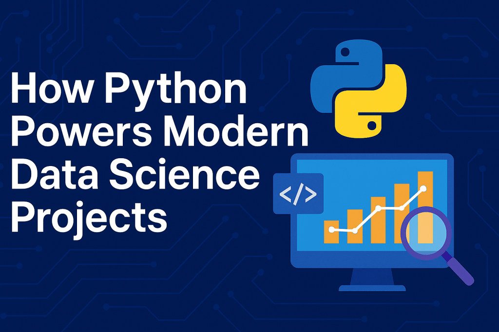 How Python Powers Modern Data Science&nbsp;Projects